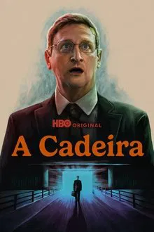 Pôster do filme A Cadeira 1ª Temporada (2025)