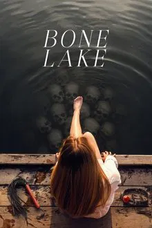 Bone Lake: Jogo de mentiras (2025)